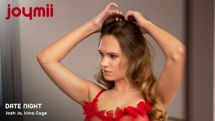 [Joymii] - Irina's Naughty Night with Big Cock Josh