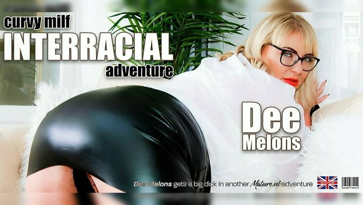 [Mature.nl] - British Milf Dee Melons Loves Big Black Dick - Mr. Longwood - Dee Melons (EU)