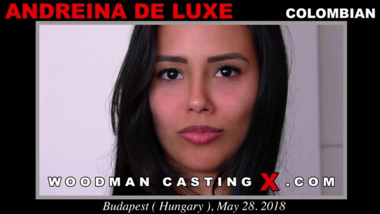 [WoodmanCasting] - Andreina De Luxe Gets Double Penetration - Andreina De Luxe