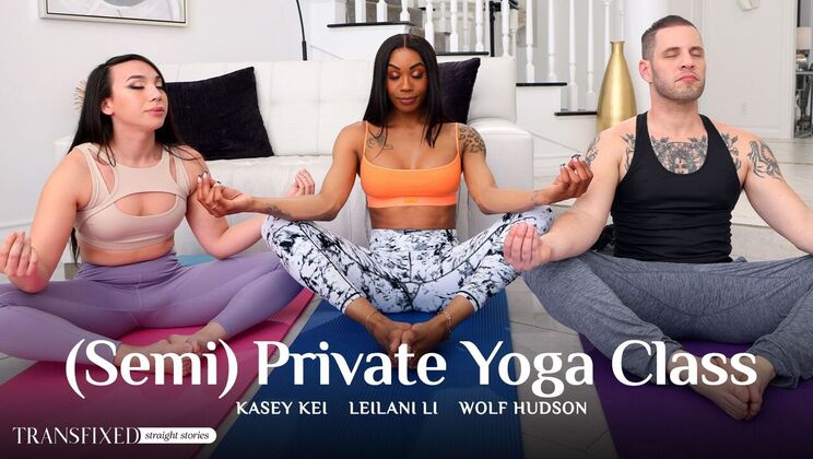 [Transfixed] - Deepthroat and Doggystyle Yoga Session - Wolf Hudson - Kasey Kei - Leilani Li