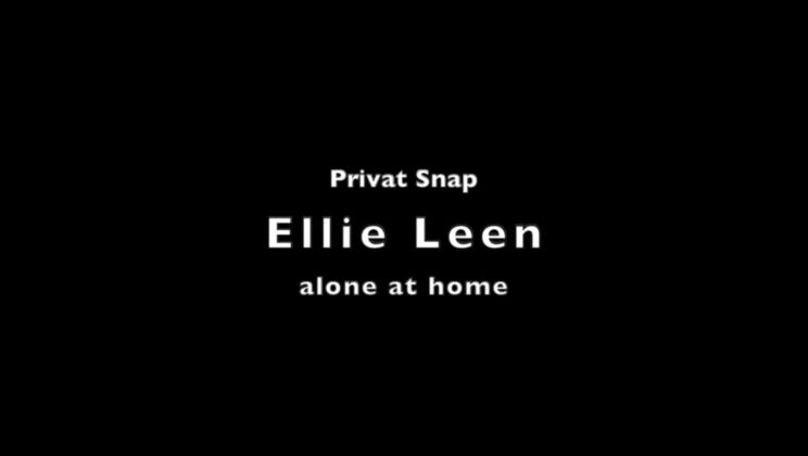 [SuperPrivateX] - Ellie Leen Home Alone and Ready to Play - Ellie Leen