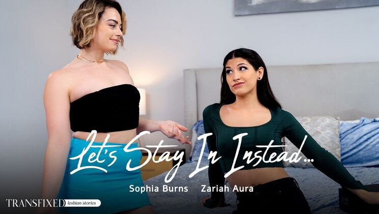 [Transfixed] - Sophia Burns & Zariah Aura Stay In for Hot Blowjob and Deepthroat Action - Sophia Burns - Zariah Aura