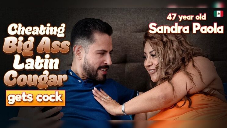 [Mature.nl] - 40 Plus MILF French Kissing and Hard Fuck with Young Stud - Sandra Paola - El Tigre Salcido