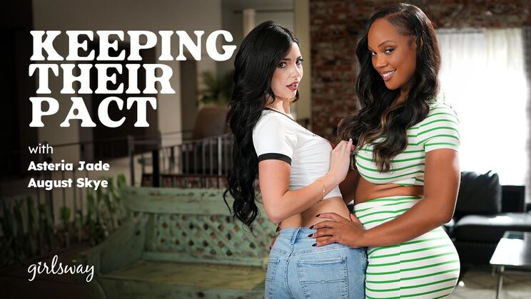 [Girlsway] - Interracial Lesbian Pact: Shaved Pussy Fingering & Doggystyle Strap-On - August Skye - Asteria Jade
