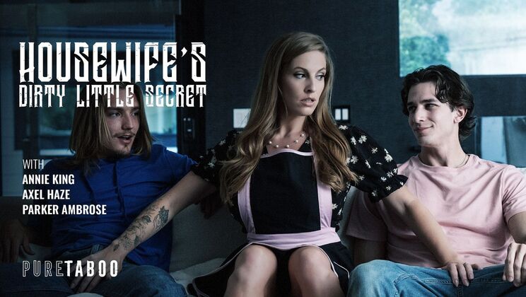 [PureTaboo] - Big Titted Housewife's Secret Life - Parker Ambrose - Annie King - Axel Haze